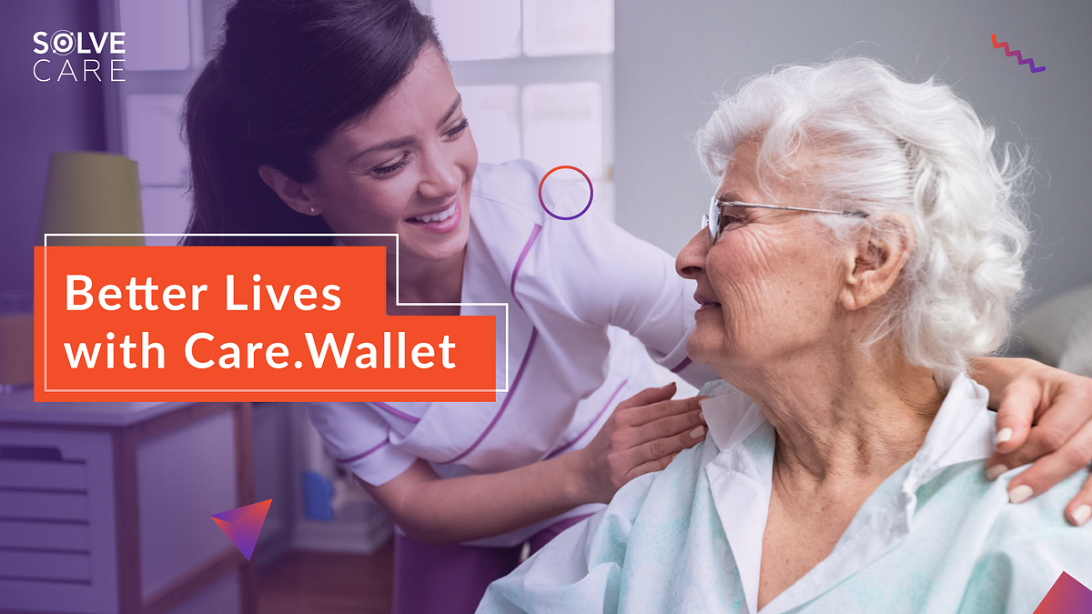 Better Lives with Care.Wallet Dementia in Australia by Solve.Care