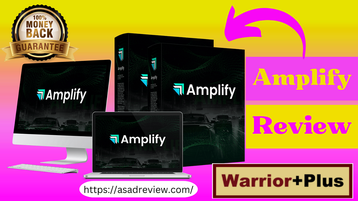 Amplify Review — The Best AI System to Make $965.43 Daily, by Asad  Pramanik