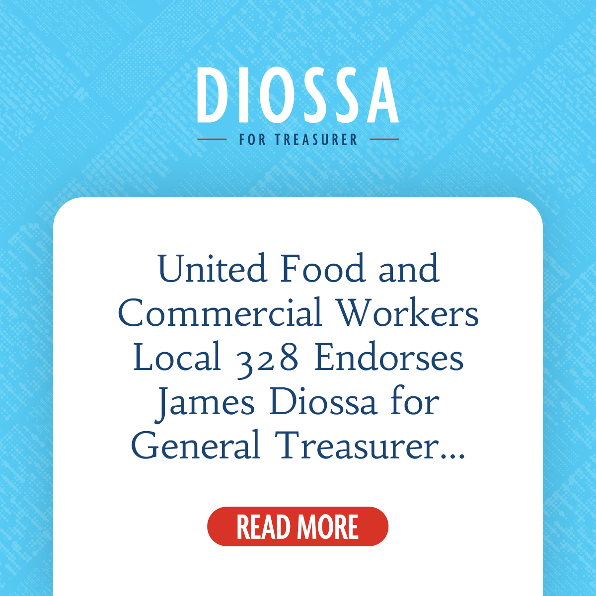 United Food And Commercial Workers Pension Fund United Food and Commercial Workers Local 328 Endorses James Diossa | by