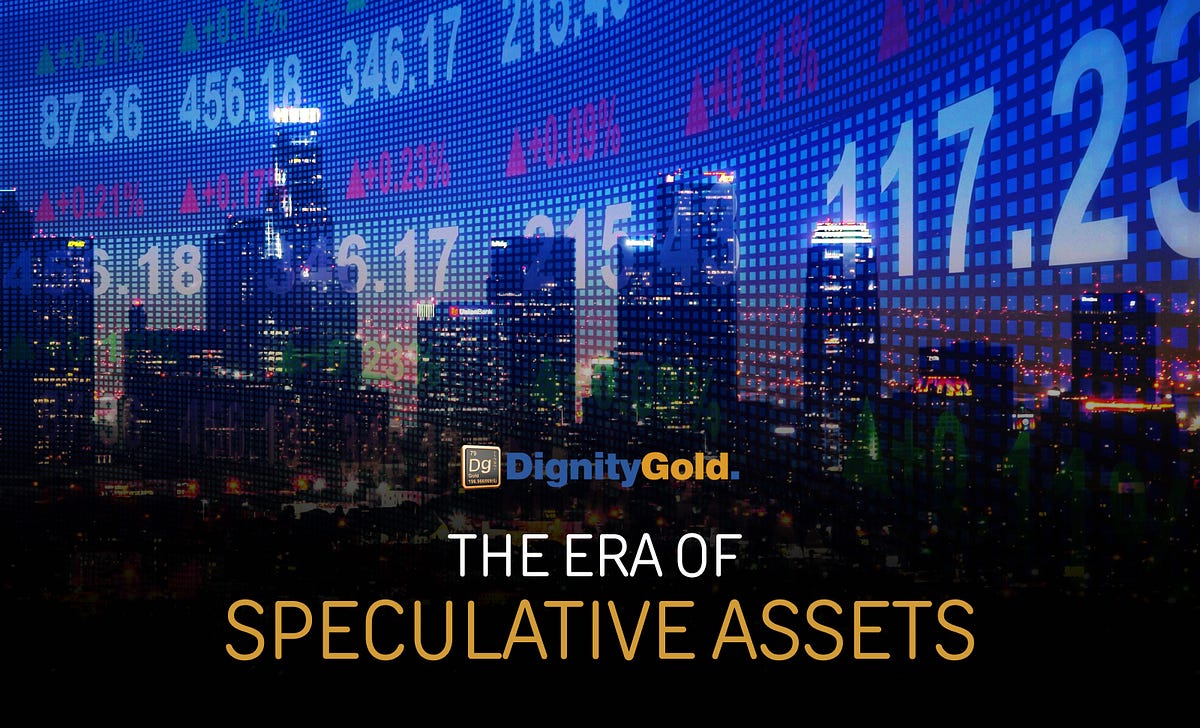 The Era of Speculative Assets. Have you ever wondered about how… by