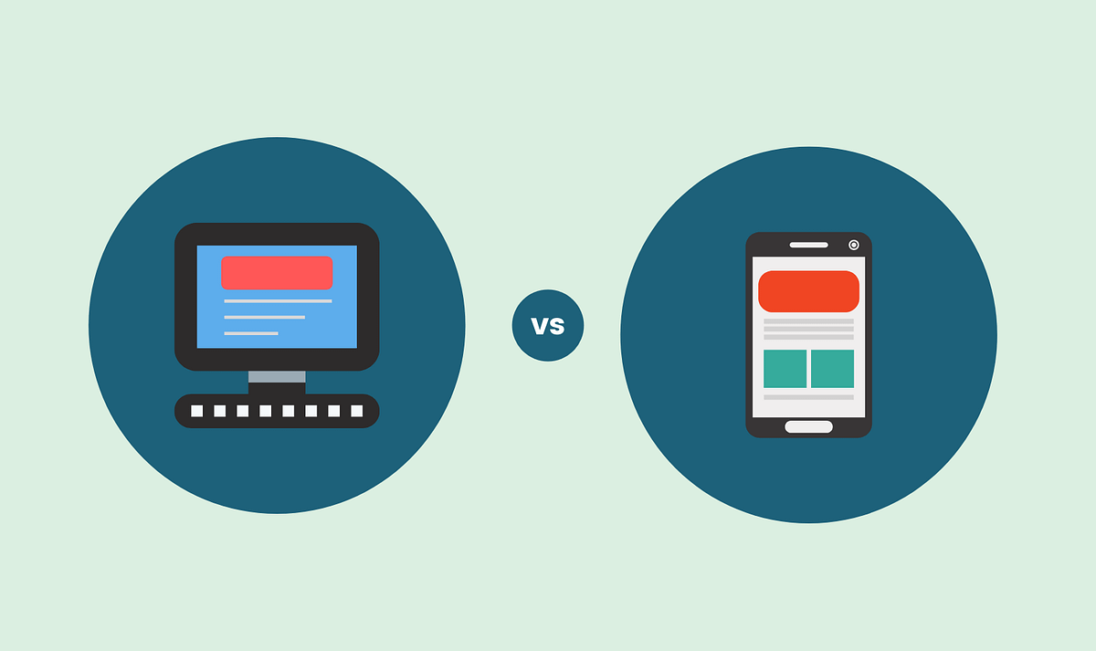 Mobile UX vs. Desktop UX: What Your Business Needs to Know | by Amelia ...