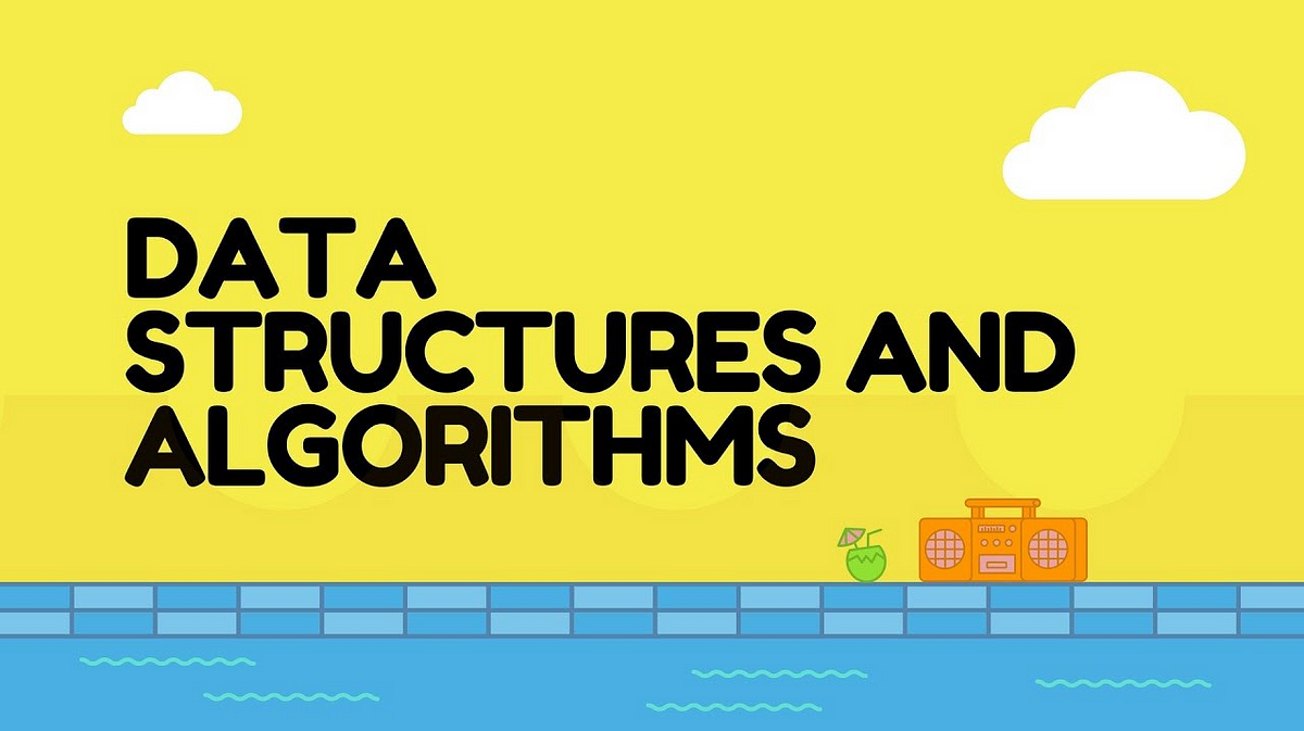 Exploring the World of Data Structures and Algorithms: A Beginner’s ...