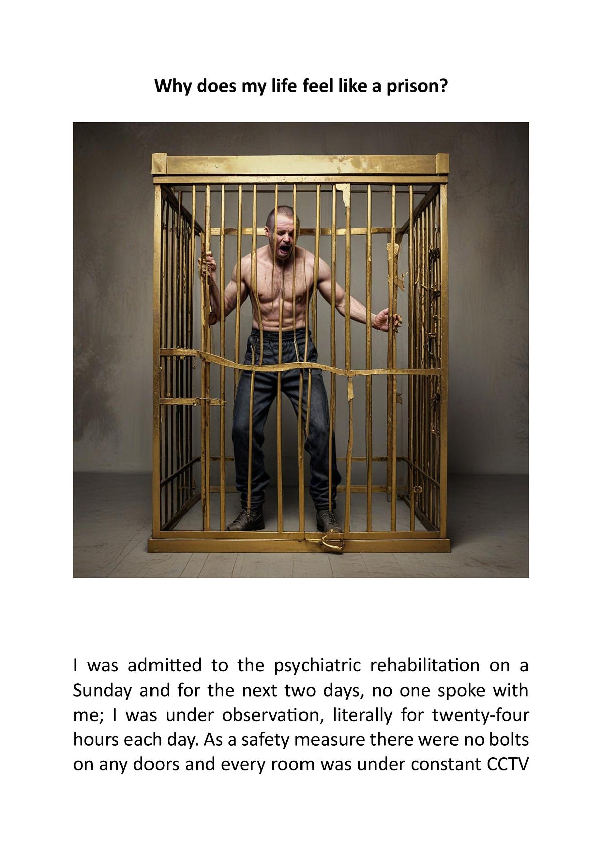 Why does my life feel like a prison? Amit Gujral Medium