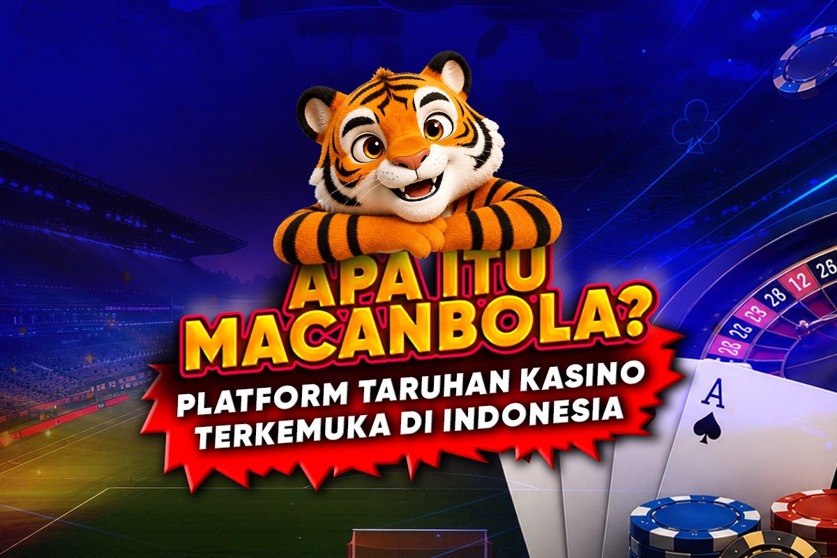 Macanbola — Platform Slot & Taruhan Olahraga Terbaik