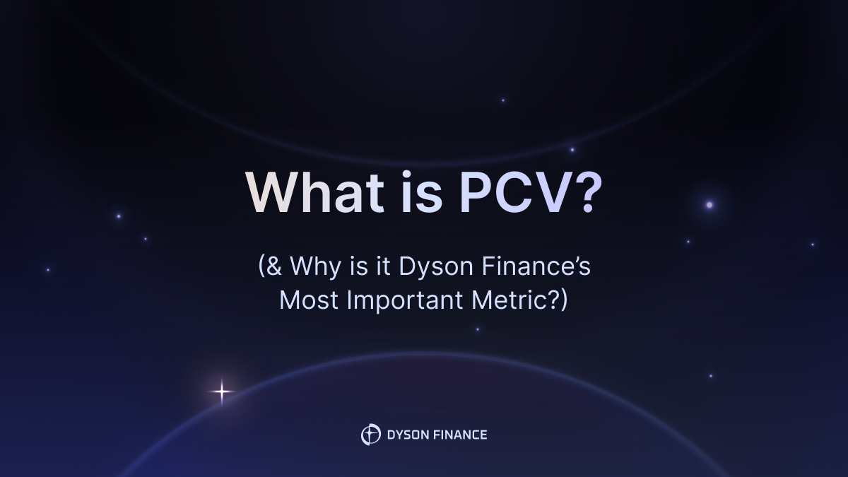 What is PCV, Why Is It Dyson Finance’s Most Important Metric? by