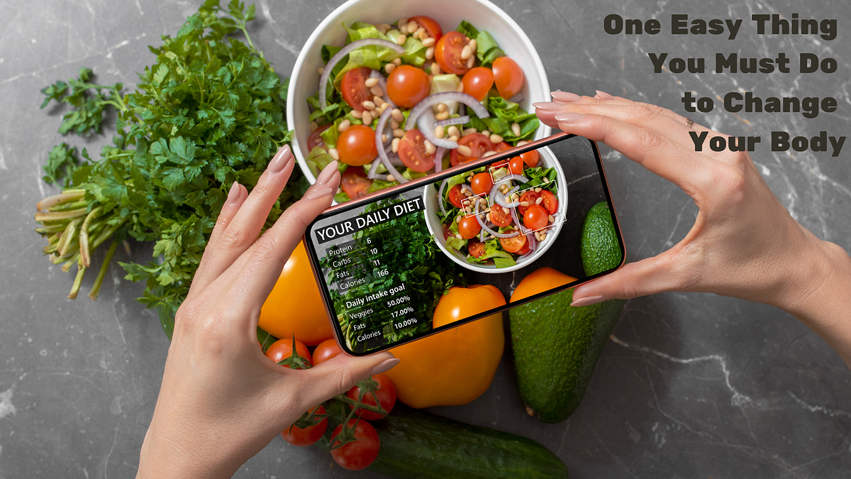 One Easy Thing You Must Do to Change Your Body by Heather Dumas Medium