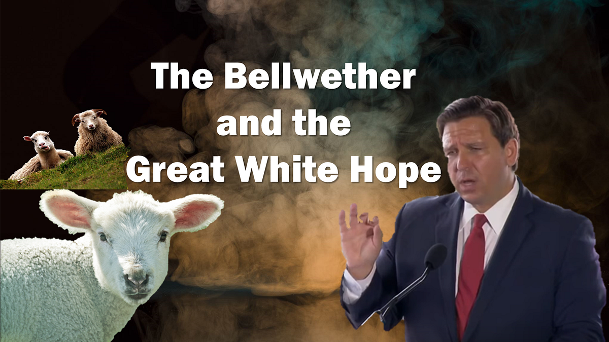 The Bellwether and the Great White Hope by Dr. Cynthia Alease Smith