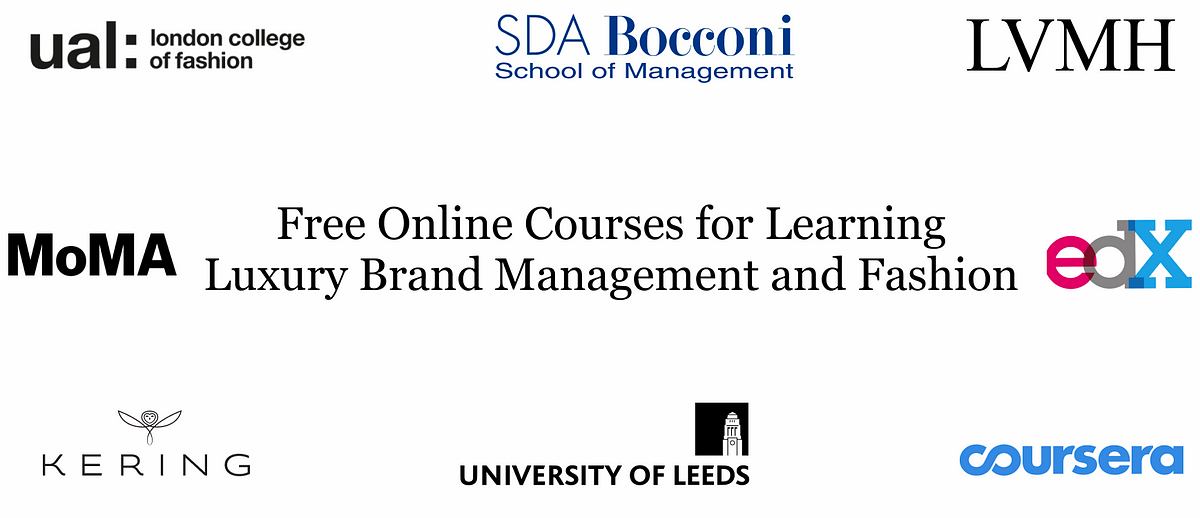 Free Online Courses for Learning About Luxury Brand Management and Fashion, by Mitchell Wakefield