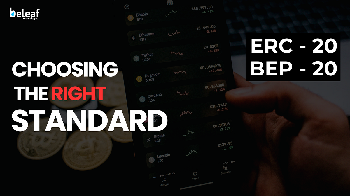ERC-20 vs. BEP-20: Choosing the Right Standard for Your Token Development