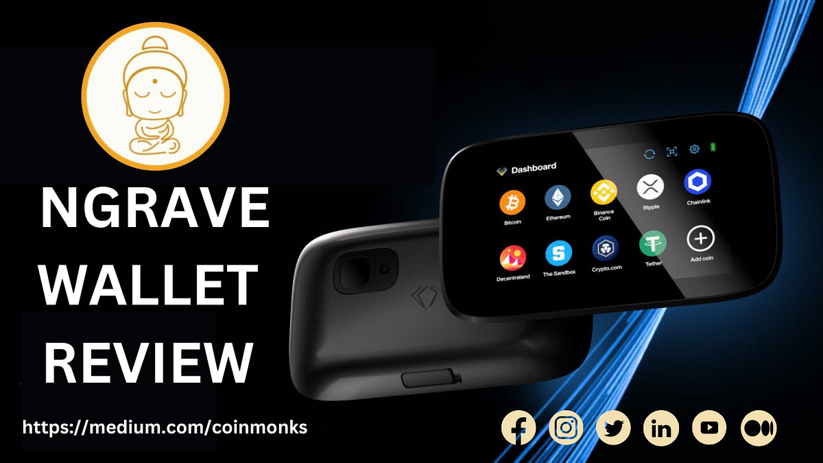 NGRAVE 2025- Is it the best hardware wallet? | Coinmonks