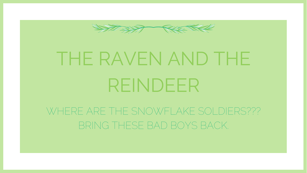 The Raven and the Reindeer Review | by Caroline Cox | Medium