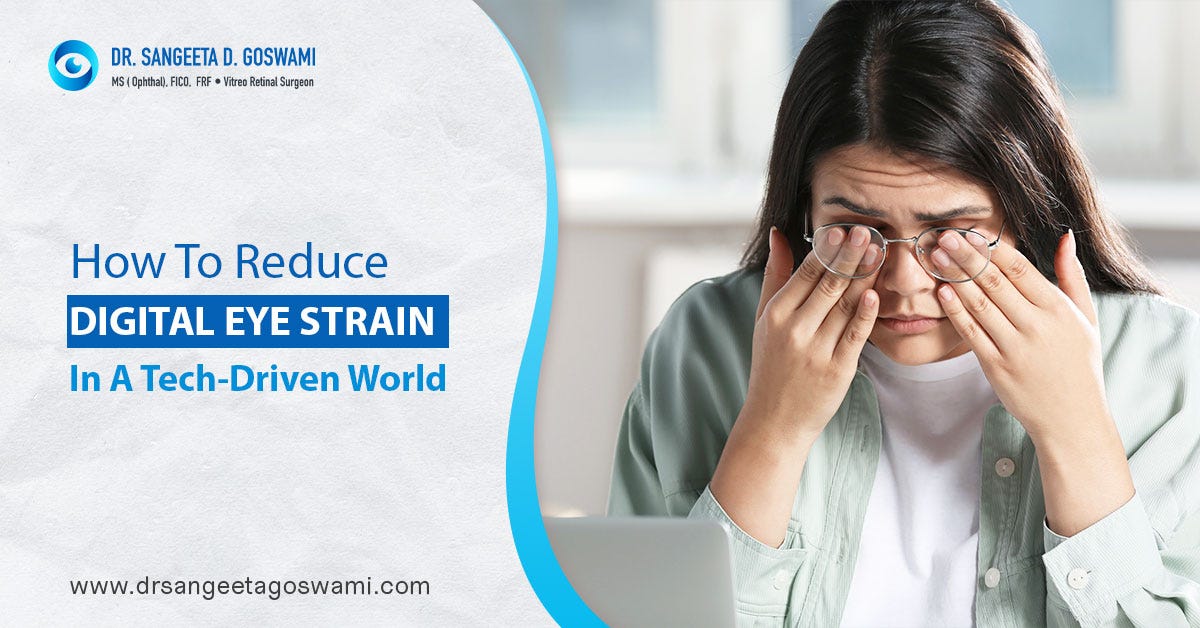Reducing Digital Eye Strain in a Tech-Driven World: A Guide to Healthy Vision
