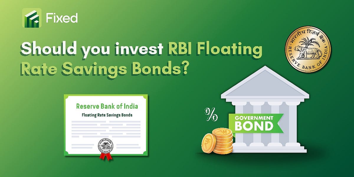 RBI Floating Rate Savings Bonds 2023 by Fixed Team Fixerra