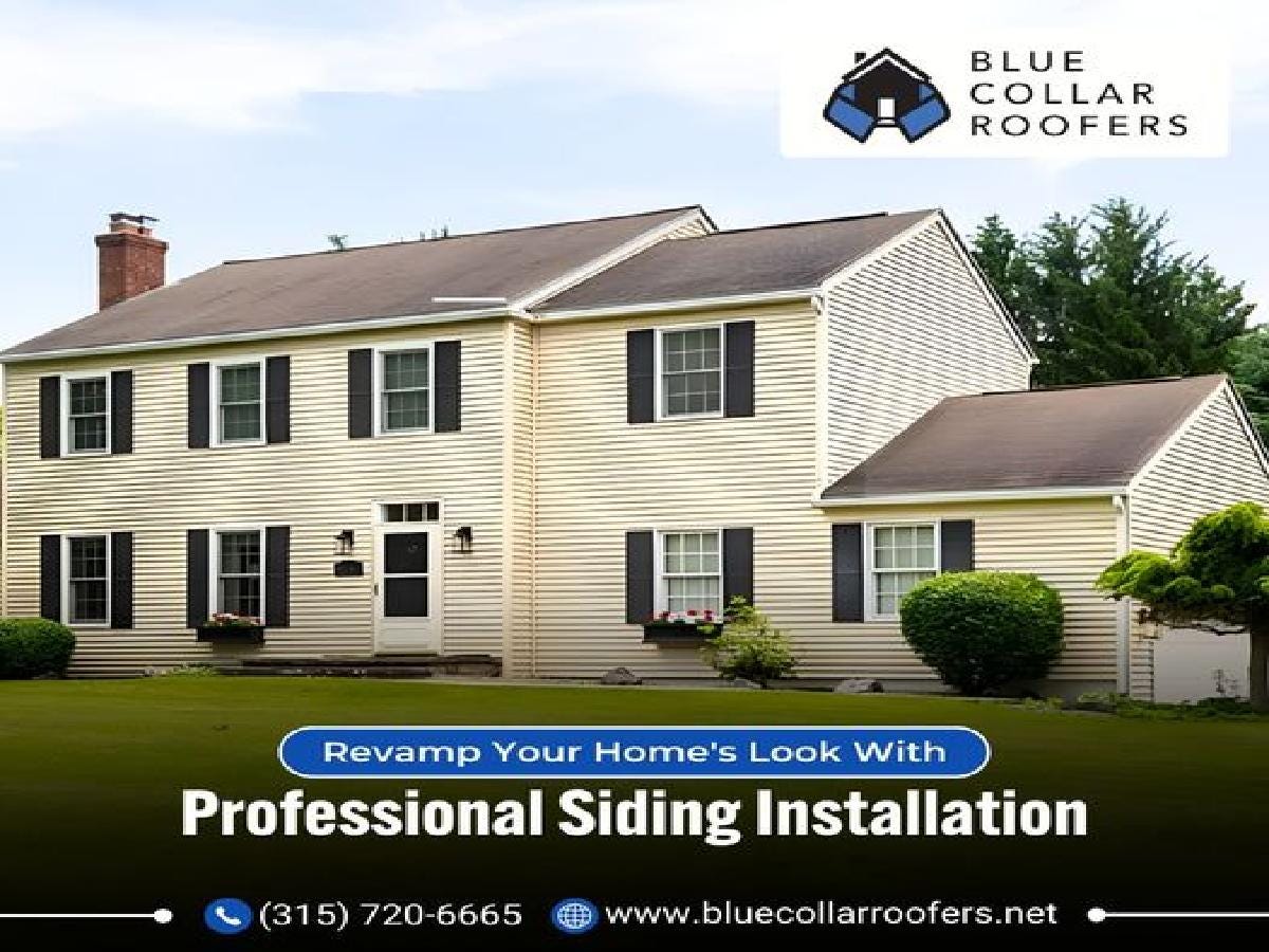 Professional Siding Installation Syracuse NY Blue Collar Roofers