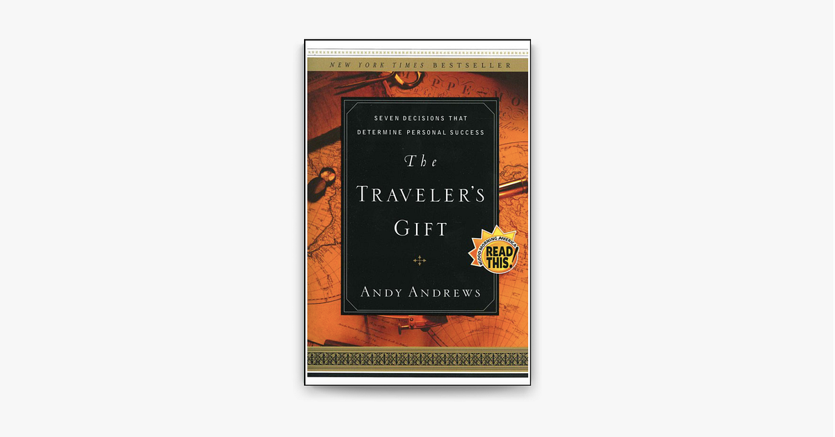 005 The Traveler’s Gift by Andy Andrews by Bob Wheatley