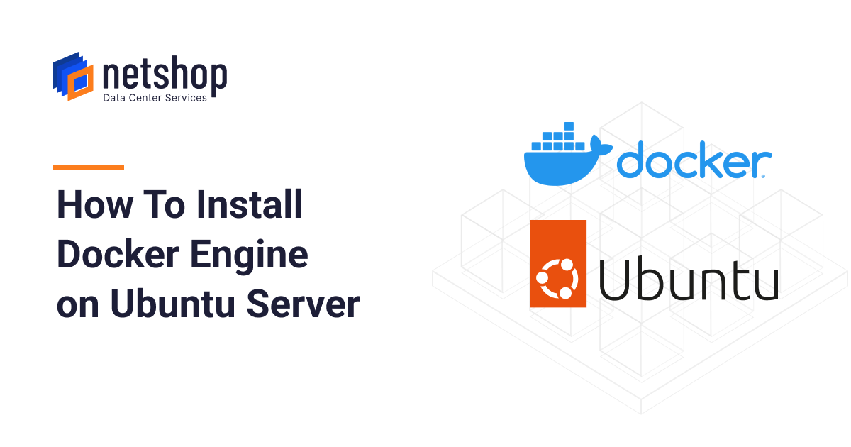 How To Install Docker on Ubuntu Server (3 Easy Steps) | by NetShop ISP |  Jul, 2023 | Medium