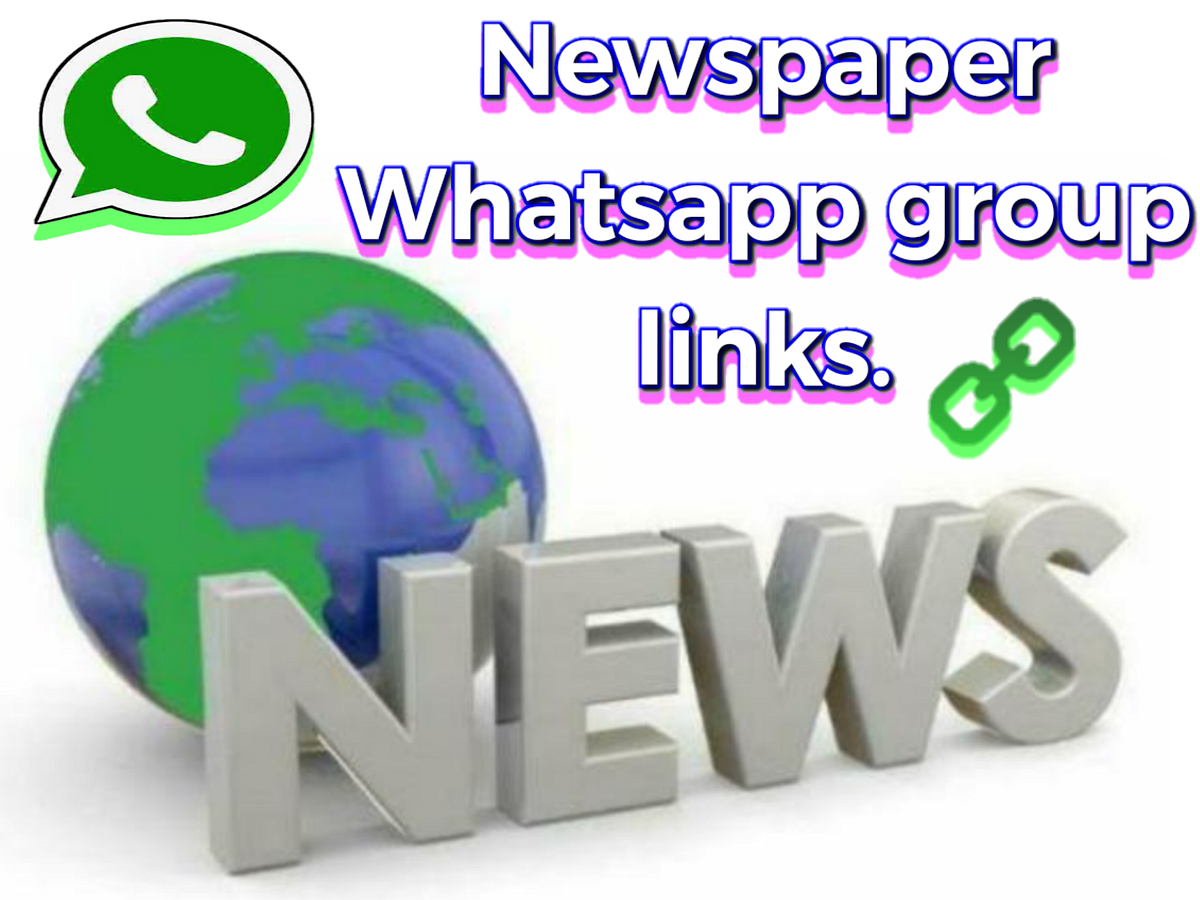 Newspaper Whatsapp group link. If you are looking for the best and