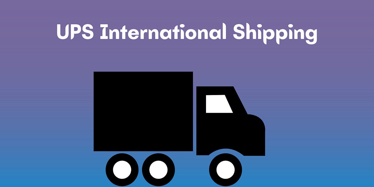 UPS International Shipping. As an international business, you may… by