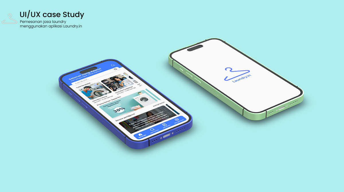 UI/UX Case Study : Pemesanan jasa laundry menggunakan aplikasi Laundry ...