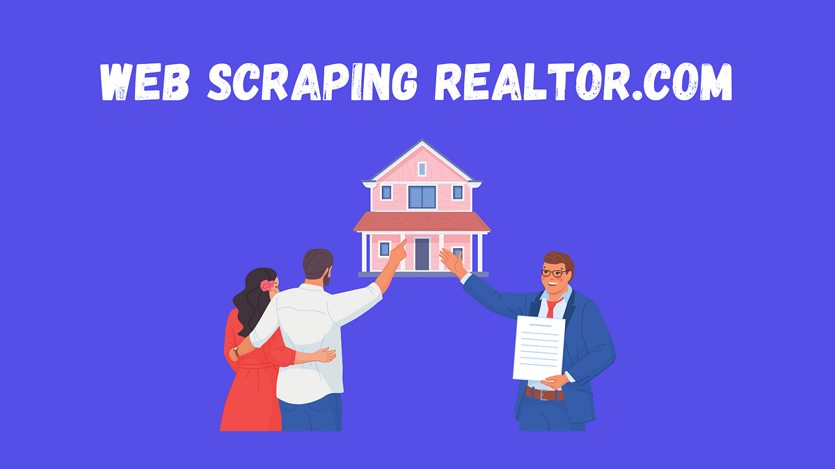 Scraping Realtor is one of the most popular and… by
