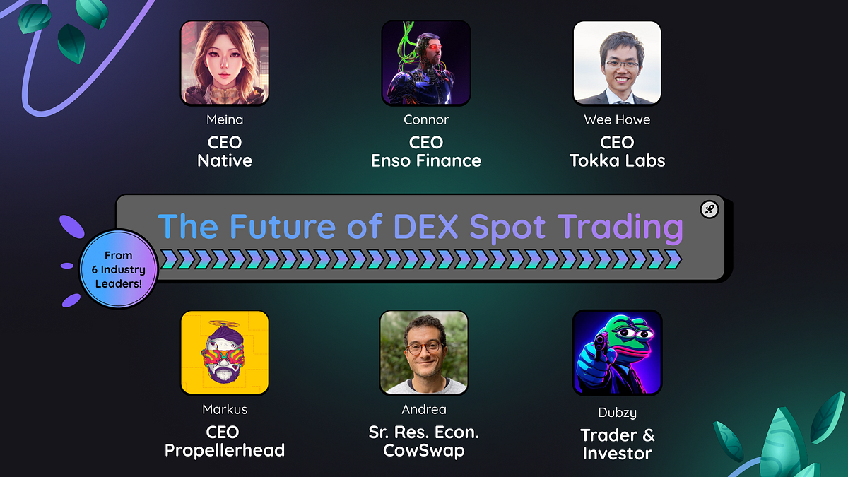 Unveiling the Future of DEX Spot Trading Insights from Industry