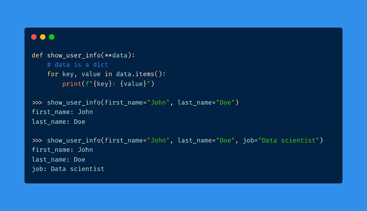 How To Use A Variable Number Of Arguments In Python Functions By Ahmed Besbes Towards Data 