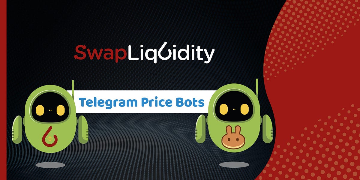 Say Hello! to SwapLiquidity & Pancake Price Bots JulSwap Medium