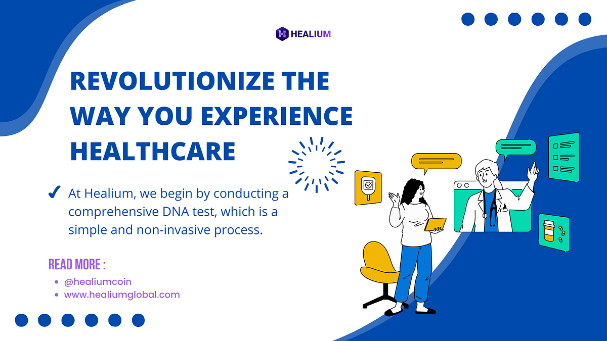 Revolutionize the Way you Experience Healthcare Healium Official Medium
