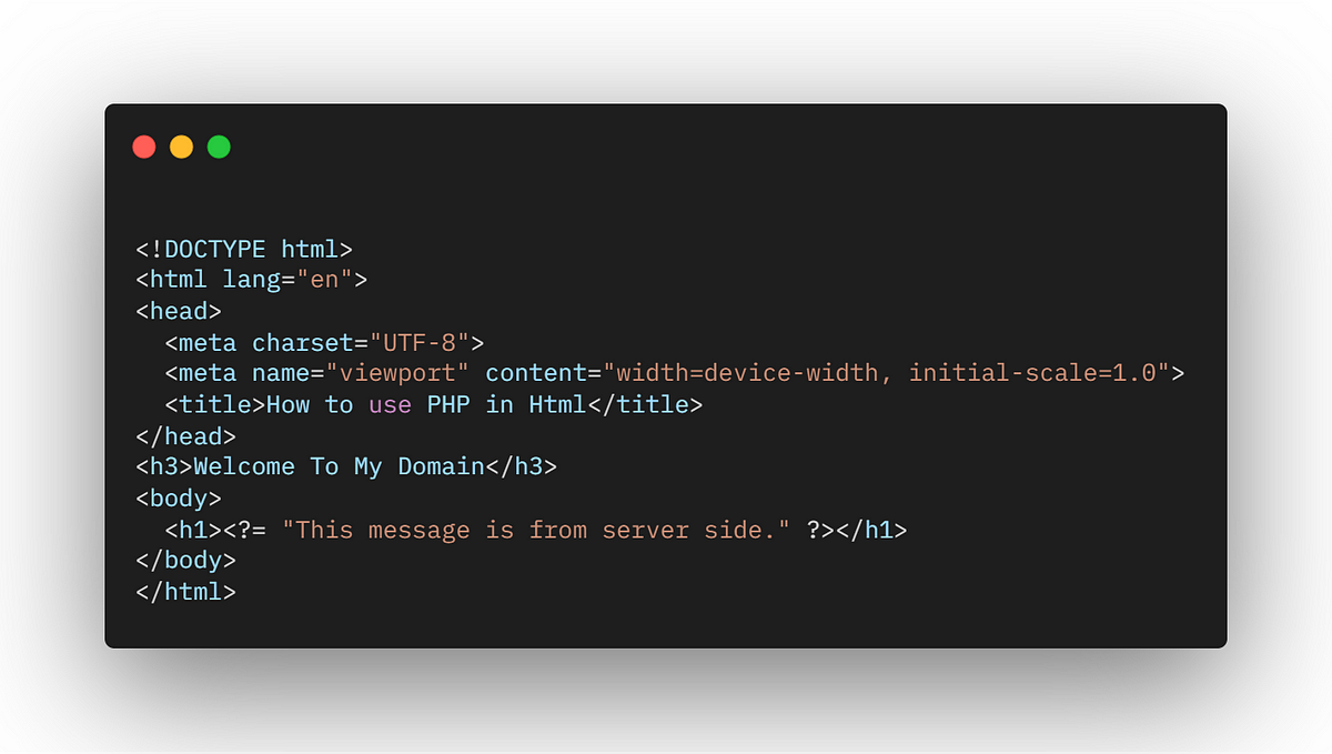 How To Use PHP In HTML. In this article I’ll show you how to… | by The ...