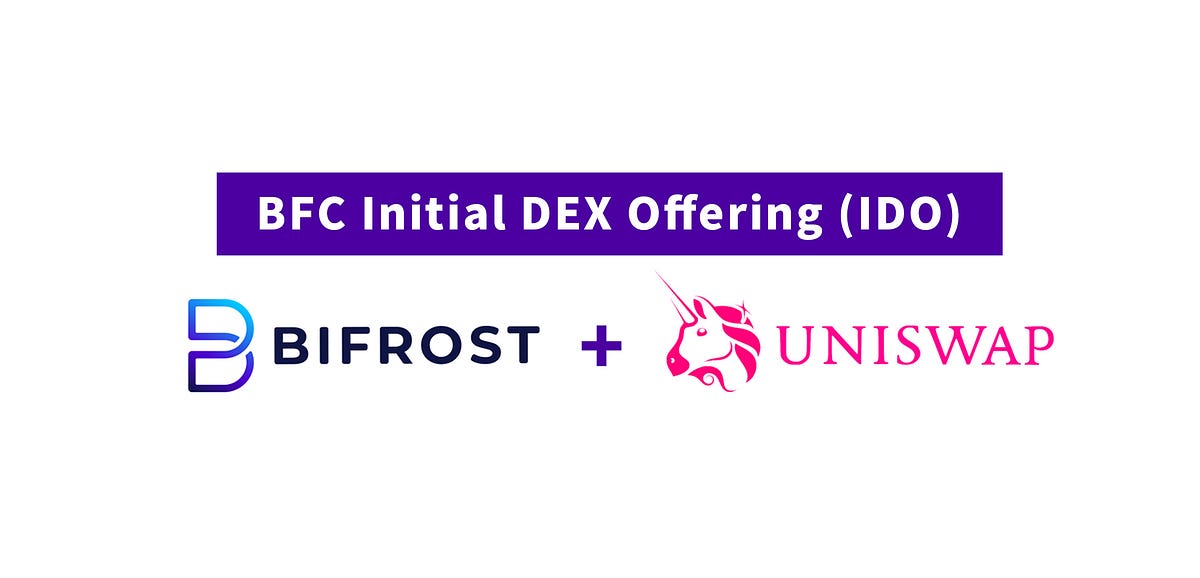 BFC 유니스왑 Initial DEX Offering (IDO) 공지 (업데이트) | by Bifrost | 바이프로스트 | Medium BFC 유니스왑 Initial Dex Offering... 
