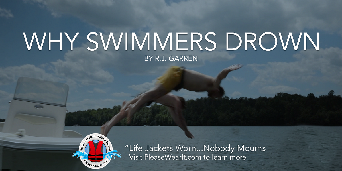Why Swimmers Drown. By R.J. Garren by Please Wear It! Medium