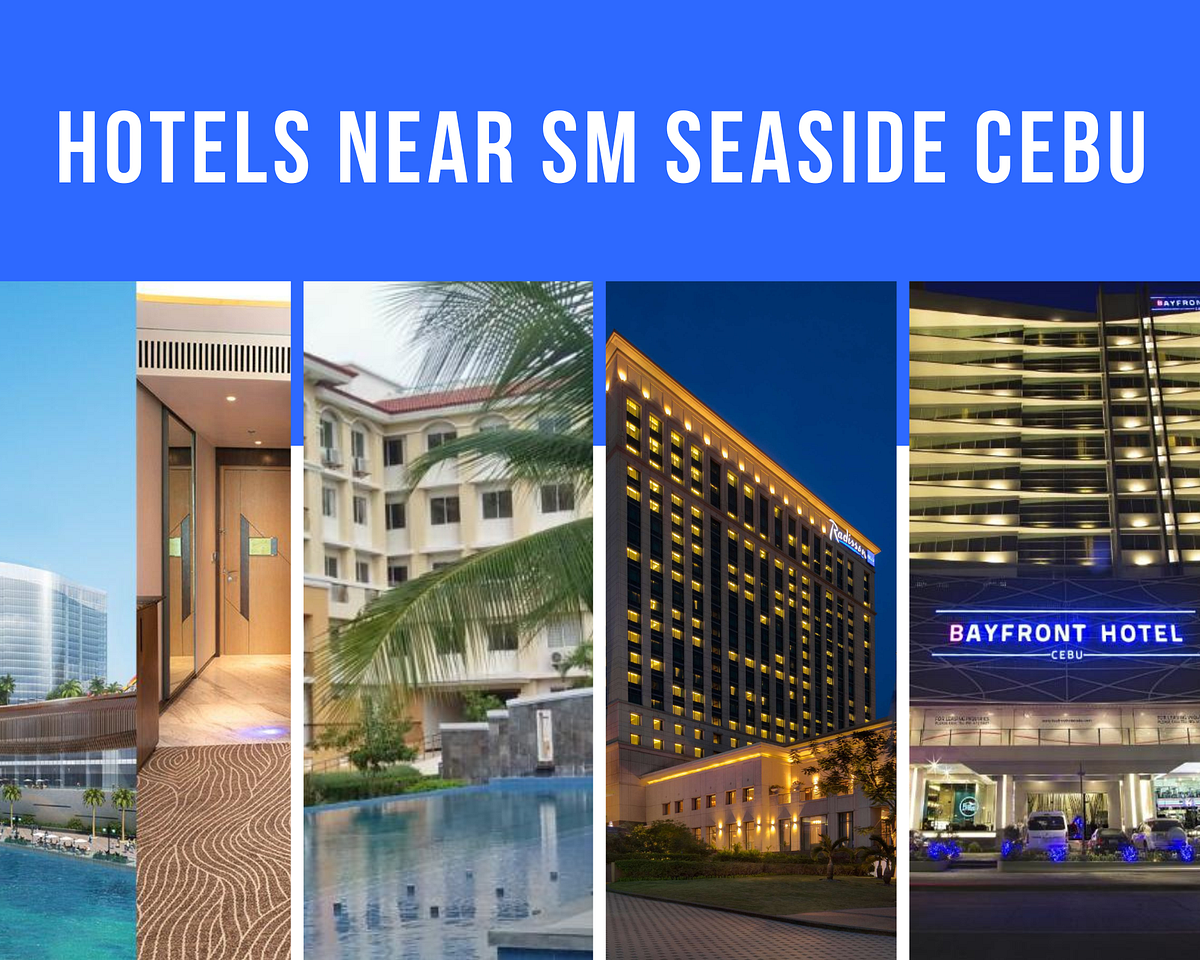 Exploring Convenience Hotels Near SM Seaside Cebu for Every Budget