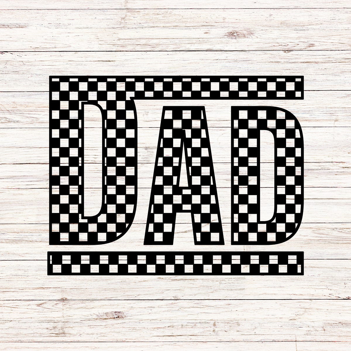 Checkered Dad svg Fathers Day svg daddy svg dad SVG/PNG Digital Files ...