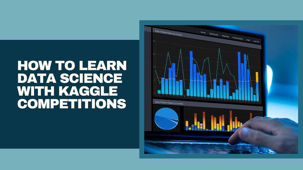 My first Kaggle competition as a Data Science newbie | by Aisha | Medium