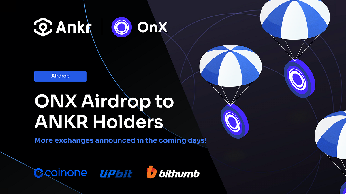 Details of the ONX Airdrop for ANKR Token Holders | by Ankr | Ankr | Medium