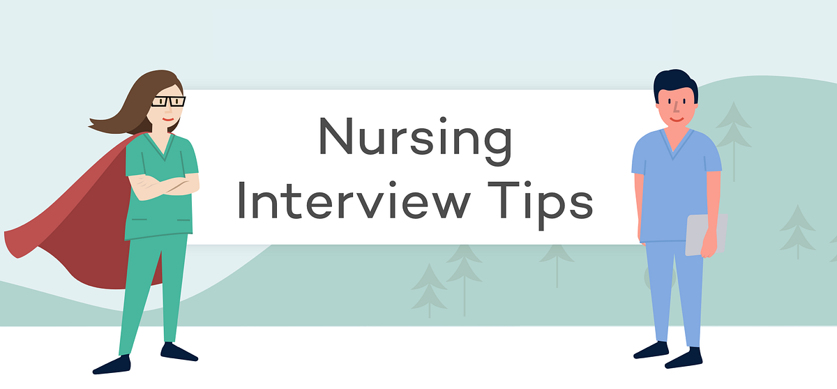 10 Nursing Interview Questions and How to Answer by Nomad Health Nomad Health Medium