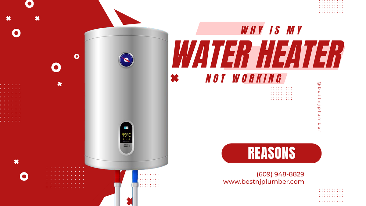 Why is My Water Heater Not Working? 10 Possible Reasons by jm0017177