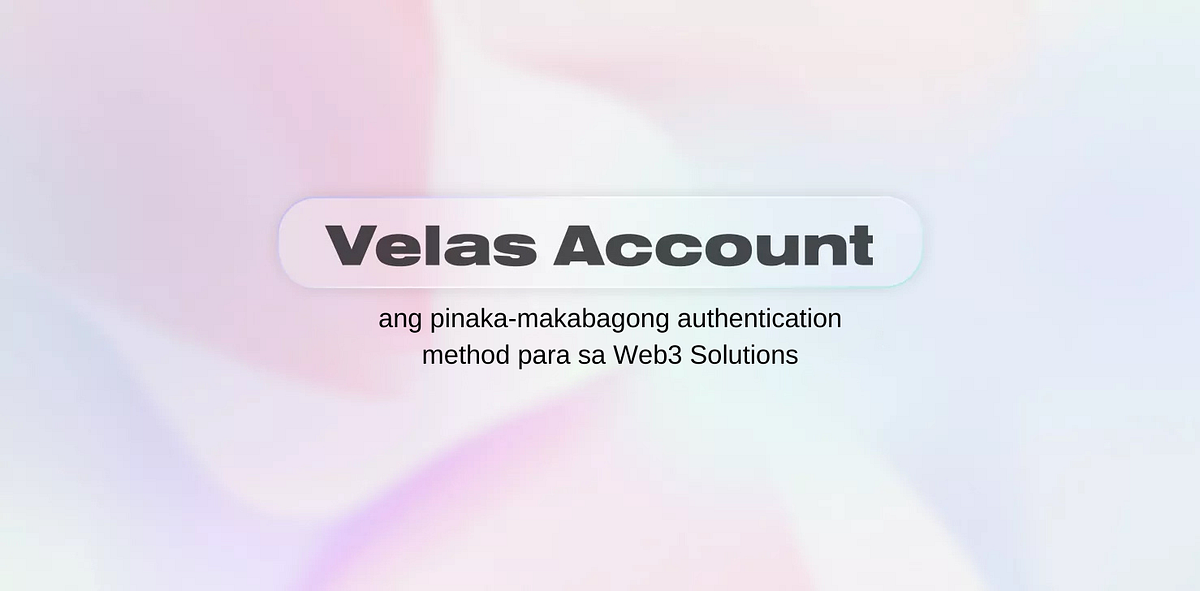 Velas Account: Ang Web3 Authentication ay ginawang Isang-Pindot | by ...