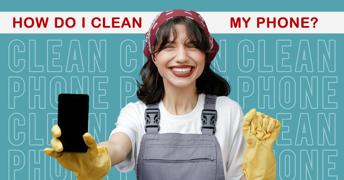 Keeping Your Tech Sparkling A Guide to Cleaning Your Phone! 🧼🔍 by