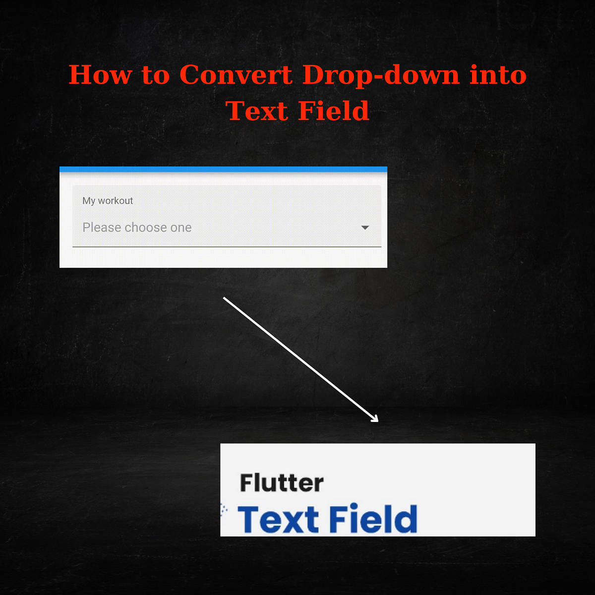 Converting a Drop-down to a Text Field with Flutter | by Yahya Öztürk ...