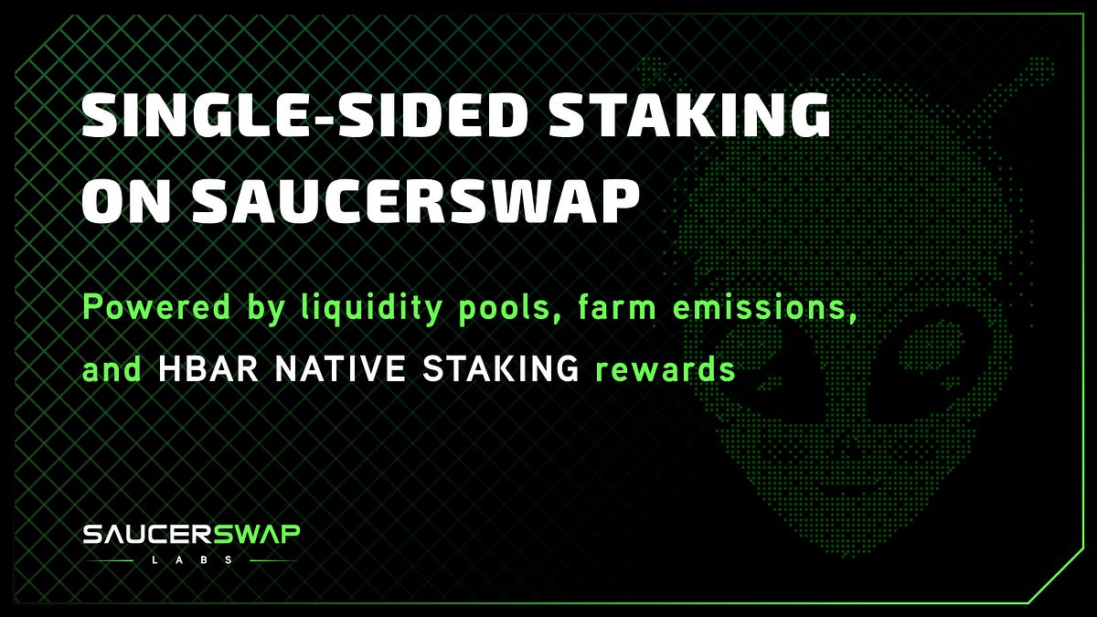 An Introduction to SingleSided Staking on SaucerSwap by SaucerSwap