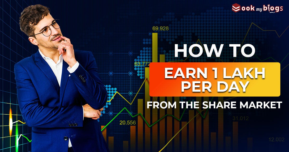 Earn 1 Lakh Per Day Bookmyblogs Bookmyblogs Medium earn-1-lakh-per-day-bookmyblogs-bookmyblogs-medium