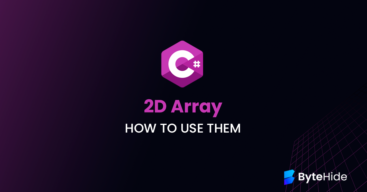 2D Arrays in C#: How To Use Them. Welcome! Let’s begin by acknowledging ...