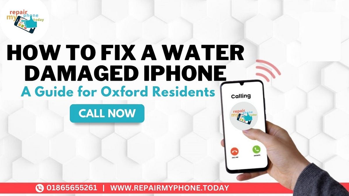 How to Fix a Water Damaged iPhone A Solution for Oxford Residents by