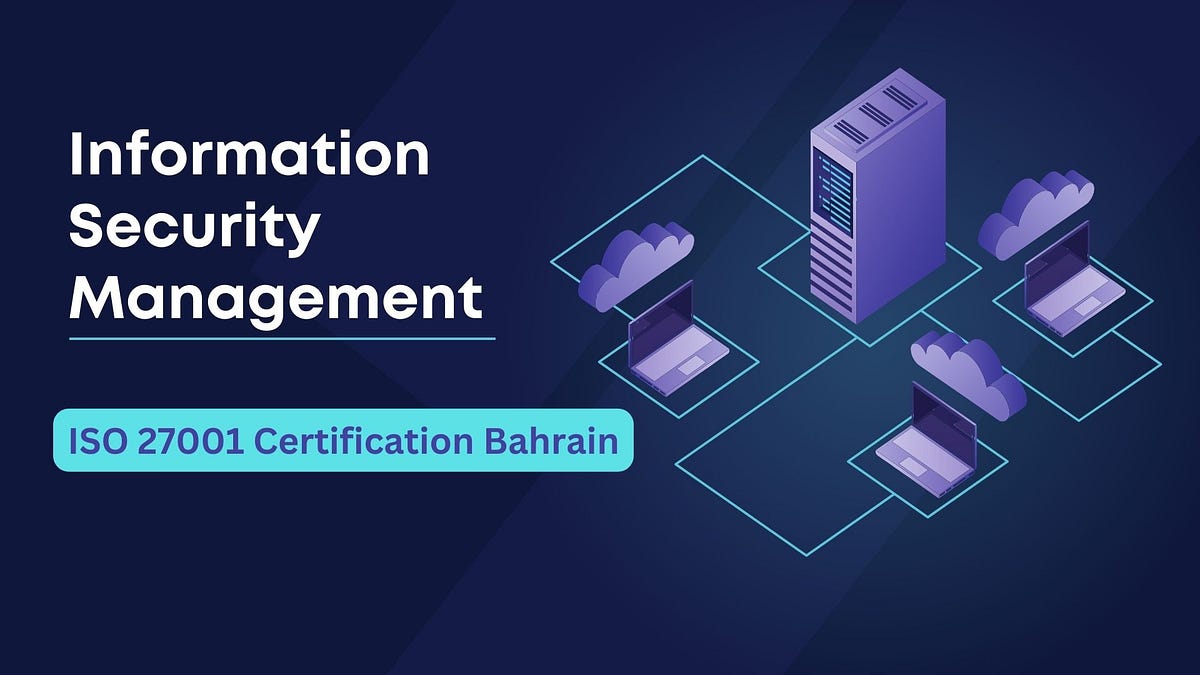How To Improve Information Security How to improve Information Security in Bahrain? | by OSS International