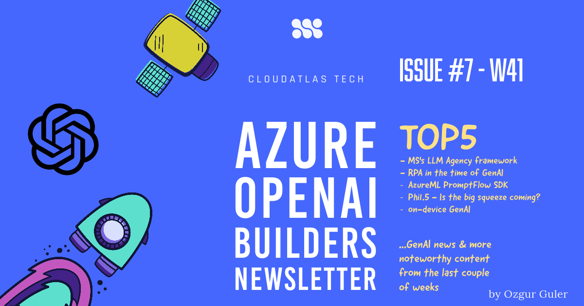 AzureOpenAI Builders Newsletter #7 | by Ozgur Guler | Medium