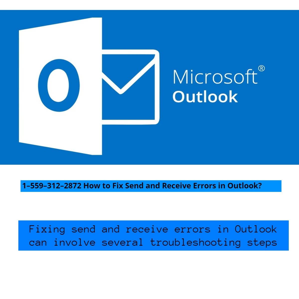 15593122872 How to Fix Send and Receive Errors in Outlook? by