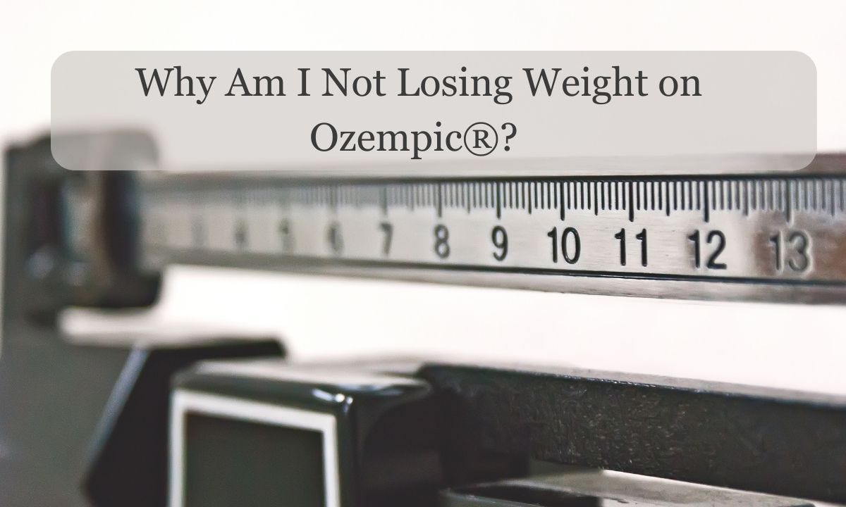 Why Am I Not Losing Weight on Ozempic? | by Sunui Escobar | Medium