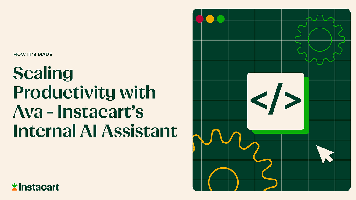 Scaling Productivity with Ava — Instacart’s Internal AI Assistant