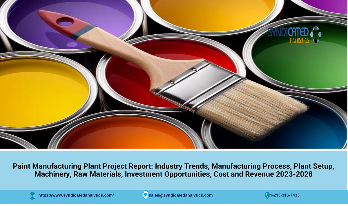Paint Manufacturing Plant Cost 2023 Manufacturing Process, Project Report, Business Plan